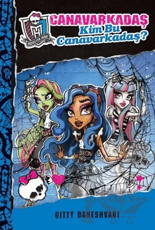 Canavarkadaş 3 - Kim Bu Canavarkadaş? – Gitty Daneshvari – Doğan Egmont Yayıncılık kitap kapağı