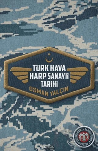 Türk Hava Harp Sanayii Tarihi – Osman Yalçın – Kronik Kitap kitap kapağı