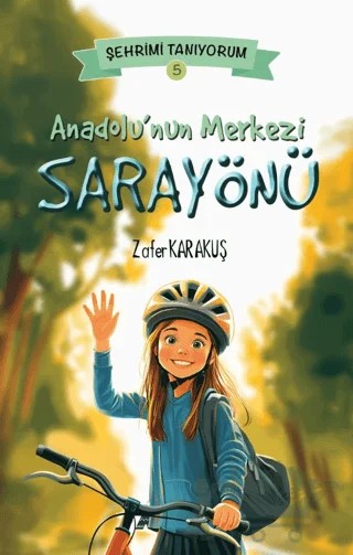 Anadolu’nun Merkezi Sarayönü – Zafer Karakuş – Kayalıpark kitap kapağı