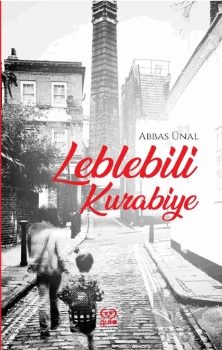 Leblebili Kurabiye – Abbas Ünal – Gufo Yayınları kitap kapağı