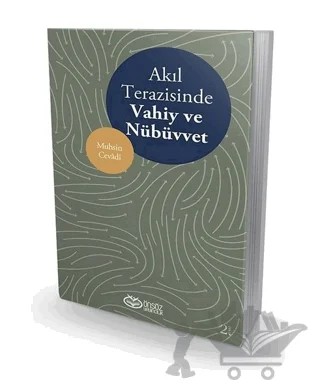 Akıl Terazisinde Vahiy ve Nübüvvet – Muhsin Cevadi – Önsöz Yayıncılık kitap kapağı