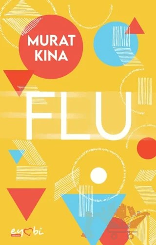 Flu – Murat Kına – Eyobi Yayınları kitap kapağı