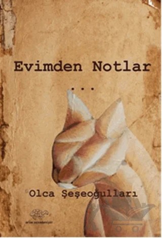 Evimden Notlar – Olca Şeşeoğlulları – Ürün Yayınları kitap kapağı