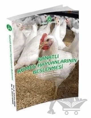 Kanatlı Kümes Hayvanlarının Beslenmesi – Kahraman Özkan, Zümrüt Açıkgöz – Hasad Yayıncılık kitap kapağı