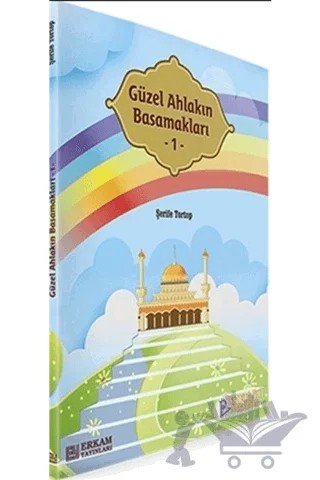 Güzel Ahlakın Basamakları 1 – Şerife Tortop – Erkam Yayınları kitap kapağı