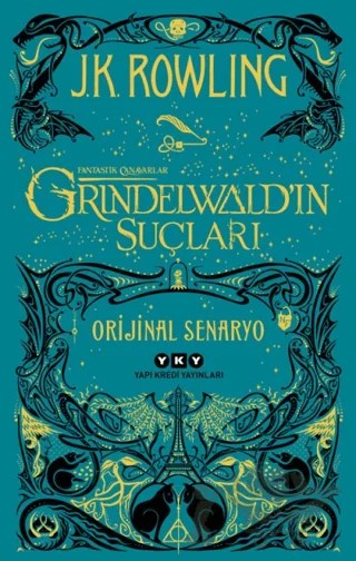 Grindelwald’ın Suçları - Fantastik Canavarlar – J. K. Rowling – Yapı Kredi Yayınları kitap kapağı