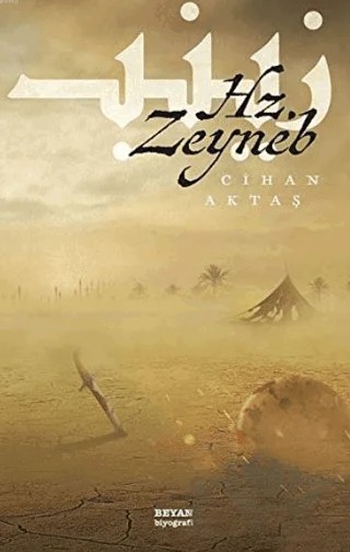 Hz. Zeyneb – Cihan Aktaş – Beyan Yayınları kitap kapağı