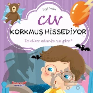 Can Korkmuş Hissediyor - Hayat Dersleri Dizisi – Chiara Brizzolara – Yumurcak Yayınları kitap kapağı