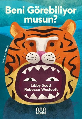 Beni Görebiliyor Musun? – Libby Scott, Rebecca Westcoat – Mundi kitap kapağı