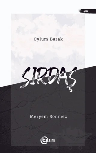 Sırdaş – Meryem Sönmez, Oylum Barak – Tılsım Yayınevi kitap kapağı