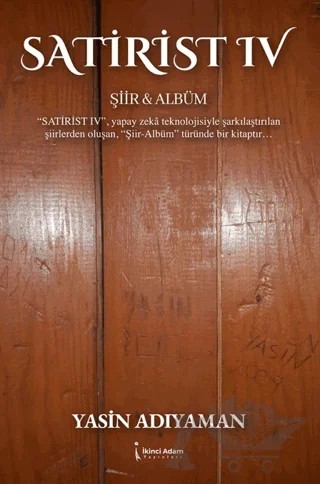 Satirist IV – Yasin Adıyaman – İkinci Adam Yayınları kitap kapağı