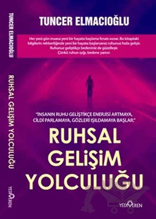 Ruhsal Gelişim Yolculuğu – Tuncer Elmacıoğlu – Yediveren Yayınları kitap kapağı
