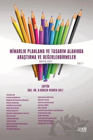 Mimarlık Planlama ve Tasarım Alanında Araştırma ve Değerlendirmeler Mayıs Cilt 1 – H. Burçin Henden Şolt – Gece Kitaplığı kitap kapağı