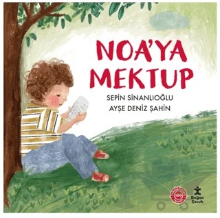 Noa’ya Mektup – Sepin Sinanlıoğlu – Doğan Çocuk kitap kapağı
