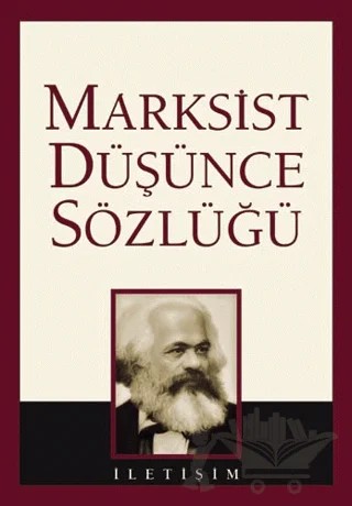 Marksist Düşünce Sözlüğü – Tom B. Bottomore – İletişim Yayınevi kitap kapağı