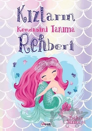 Kızların Kendisini Tanıma Rehberi – Bahar Sarıkaya – Teen Yayıncılık kitap kapağı