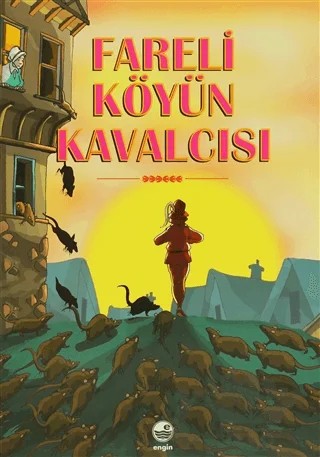 Fareli Köyün Kavalcısı – Kolektif – Engin Yayınevi kitap kapağı