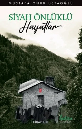Siyah Önlüklü Hayatlar – Mustafa Onur Ustaoğlu – Hatıra Kitap kitap kapağı