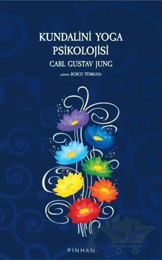 Kundalini Yoga Psikolojisi – Carl Gustav Jung – Pinhan Yayıncılık kitap kapağı