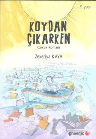 Koydan Çıkarken – Zekeriya Kaya – Phoenix Yayınevi kitap kapağı