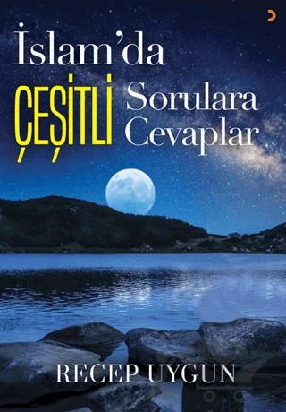 İslam’da Çeşitli Sorulara Çeşitli Cevaplar – Recep Uygun – Cinius Yayınları kitap kapağı