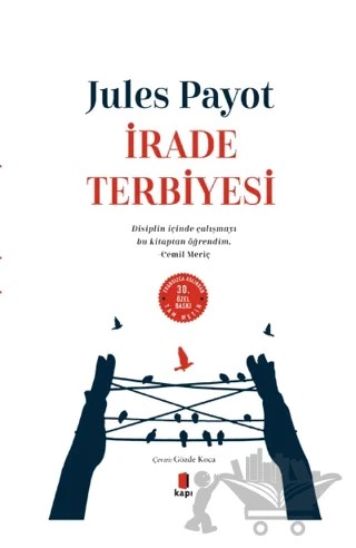 İrade Terbiyesi – Jules Payot – Kapı Yayınları kitap kapağı