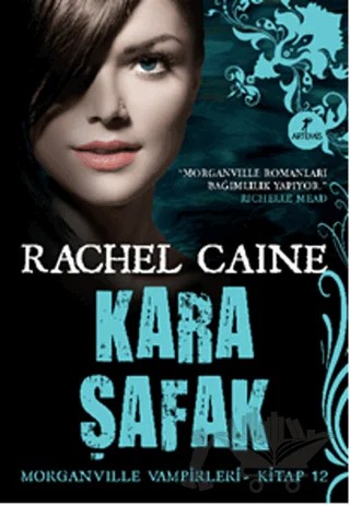 Morganville Vampirleri 12: Kara Şafak – Rachel Caine – Artemis Yayınları kitap kapağı