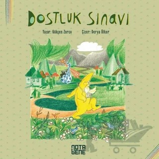 Dostluk Sınavı – Gökçen Zorcu – Nota Bene Yayınları kitap kapağı