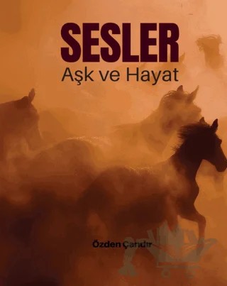 Sesler - Aşk ve Hayat – Özden Çandır – Raven Yayınevi kitap kapağı