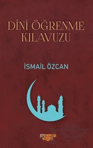 Dini Öğrenme Kılavuzu – İsmail Özcan – Kitab-ı Hayat kitap kapağı