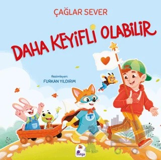 Daha Keyifli Olabilir – Çağlar Sever – İndigo Çocuk kitap kapağı