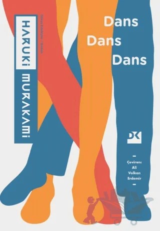 Dans Dans Dans – Haruki Murakami – Doğan Kitap kitap kapağı