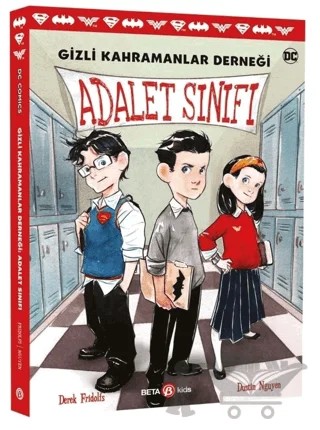 DC Comics - Gizli Kahramanlar Derneği: Adalet Sınıfı – Derek Fridolfs – Beta Kids kitap kapağı