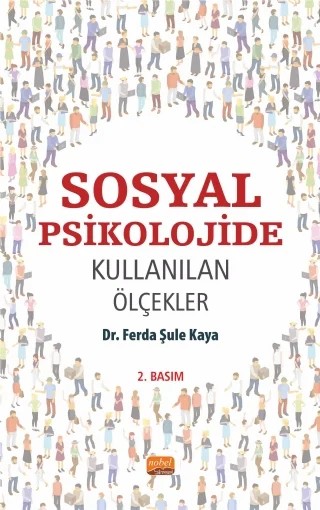 Sosyal Psikolojide Kullanılan Ölçekler – Ferda Şule Kaya – Nobel Bilimsel Eserler kitap kapağı