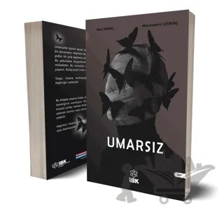 Umarsız – Muhammet H. Çetintaş, Meryem Demirli – İBK - İz Bırakan Kalemler kitap kapağı
