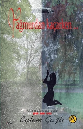 Yağmurdan Kaçarken… – Eylem Çağlı – Ares Yayınları kitap kapağı