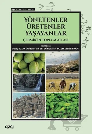 Yönetenler Üretenler Yaşayanlar – Kolektif – Çizgi Kitabevi Yayınları kitap kapağı