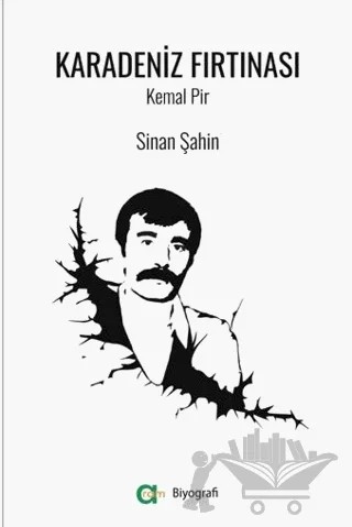 Karadeniz Fırtınası/Kemal Pir – Sinan Şahin – Aram Yayınları kitap kapağı