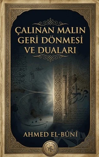 Çalınan Malın Geri Dönmesi ve Duaları – Ahmed El-bunî – Hatem'ül Enbiya Yayıncılık kitap kapağı