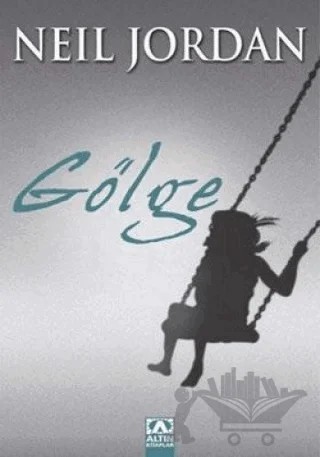 Gölge – Neil Jordan – Altın Kitaplar kitap kapağı