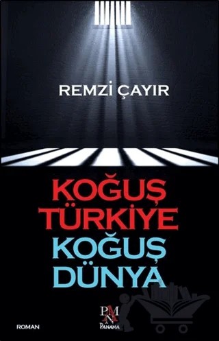 Koğuş Türkiye Koğuş Dünya – Remzi Çayır – Panama Yayıncılık kitap kapağı