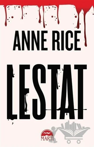 Lestat – Anne Rice – Martı Yayınları kitap kapağı