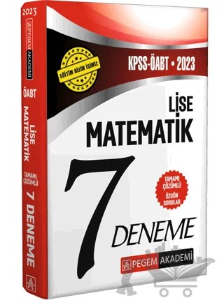 2023 KPSS ÖABT Lise Matematik Öğretmenliği 7 Deneme – Kolektif – Pegem Akademi Yayıncılık kitap kapağı