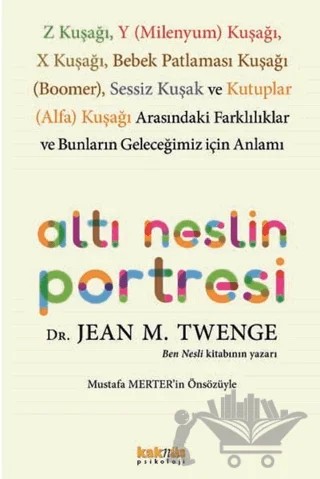 Altı Neslin Portresi – Jean M. Twenge – Kaknüs Yayınları kitap kapağı