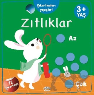 Zıtlıklar Az - Çok Çıkartmaları Yapıştır – Kolektif – 0-6 Yaş Yayınları kitap kapağı