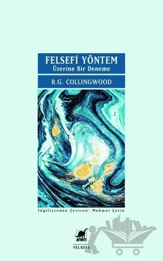 Felsefi Yöntem Üzerine Bir Deneme – R. G. Collingwood – Ayrıntı Yayınları kitap kapağı
