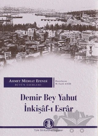 Demir Bey Yahut İnkişaf-ı Esrar – M. Fatih Andı – Türk Dil Kurumu Yayınları kitap kapağı