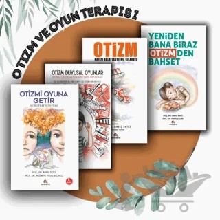 Otizm ve Oyun Terapisi Uygulama Seti (4 Kitap ) – Barış Ekici, Elif Nur Gürkan Tazegül, Müdriye Yıldız Bıçakçı, Öykü Su Unay – Ekinoks Yayın Grubu kitap kapağı