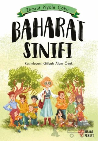 Baharat Sınıfı – Zümrüt Piyale Çakır – Masalperest kitap kapağı