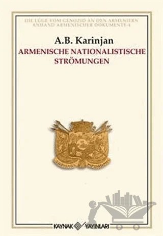 Armenische Nationalistische Strömungen – A. B. Karinjan – Kaynak Yayınları kitap kapağı